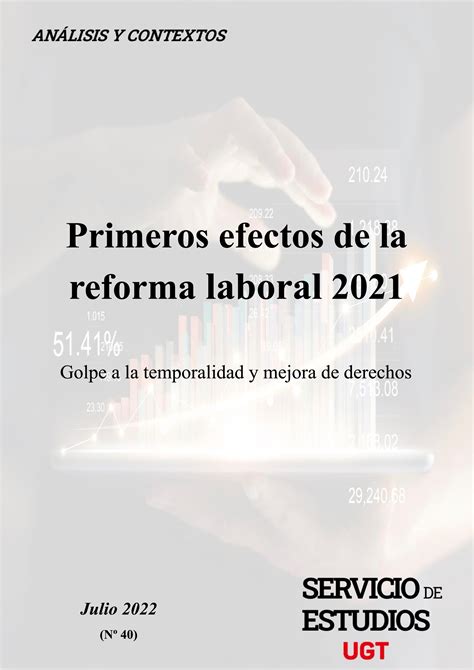 Primeros Efectos De La Reforma Laboral 2021 Plaza Sindical