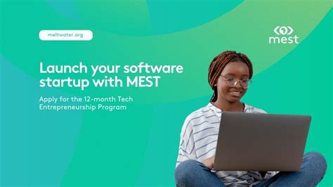 Meltwater Entrepreneurial School Of Technology Mest Africa