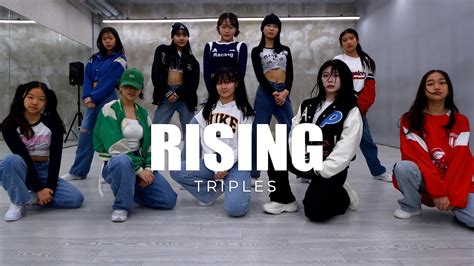 Triples Rising Dance Cover Youtube