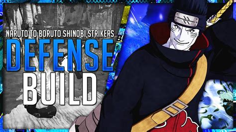 The Best Defender Builds For Each Game Mode Naruto To Boruto Shinobi