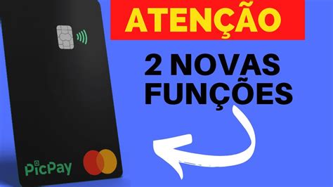 Novas Fun Es No Picpay Que Inclusive Oferece Picpaycard Mastercard