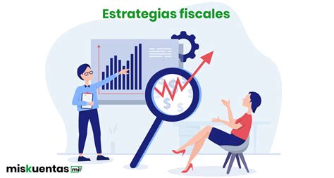 Deberas Reportar Tus Estrategias Fiscales Al Sat Miskuentas Miskuentas