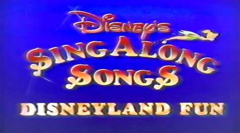 Disney’s Sing-Along Songs – Disneyland Fun | Disleelandia