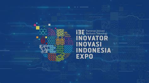 Inovator Inovasi Indonesia Expo I3e 2017 Youtube