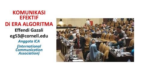 Komunikasi Efektif Di Era Algoritma Effendi Gazali Eg