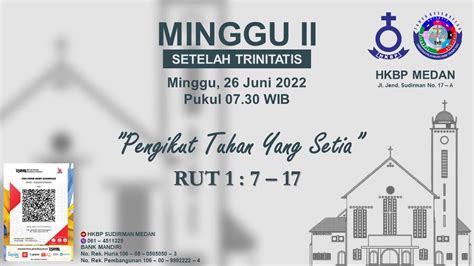 Ibadah Minggu II Setelah Trinitatis HKBP Medan Sudirman Minggu 26