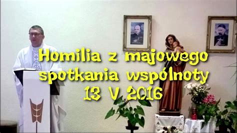 Homilia z majowego spotkania wspólnoty św Endy YouTube