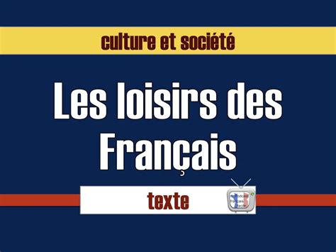 Loisirs Des Fran Ais