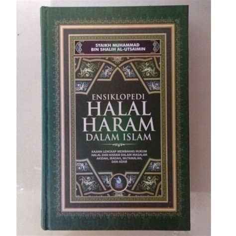 Jual Buku Ensiklopedi Halal Haram Dalam Islam Syaikh Muhammad Bin