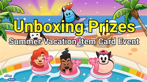 Summer Vacation Item Card Event Prizes 072024 Disney Emoji Blitz Youtube