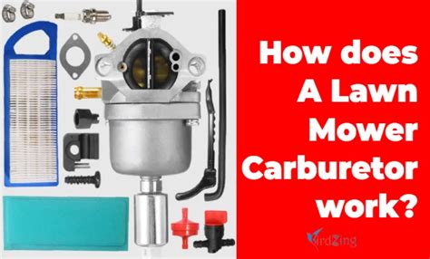 How Does A Lawn Mower Carburetor Work A Comprehensive Guide