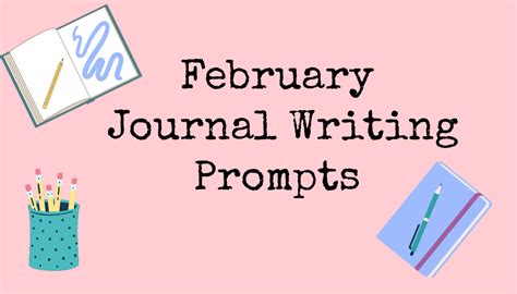 February Journal Writing Prompts Rebecca S Country Notes