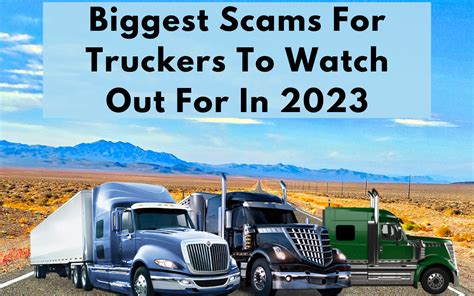 The Biggest Scams For Truckers To Watch Out For In 2023