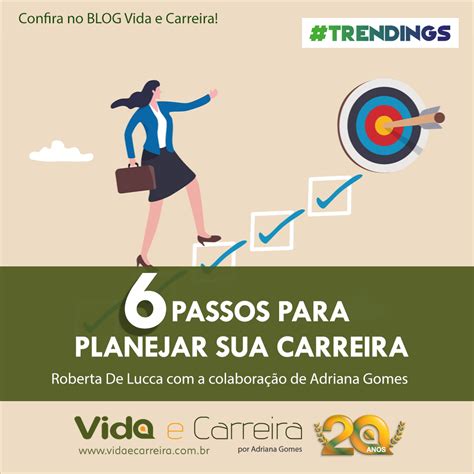 Passos Para Planejar Sua Carreira Vida E Carreira