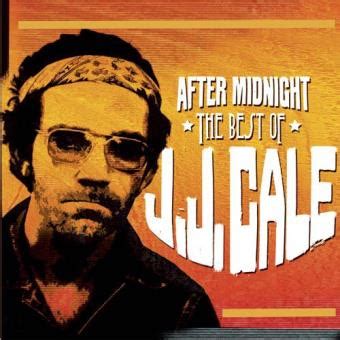 J.J. Cale - After Midnight: The Best Of - CD Álbum - Compra música na ...