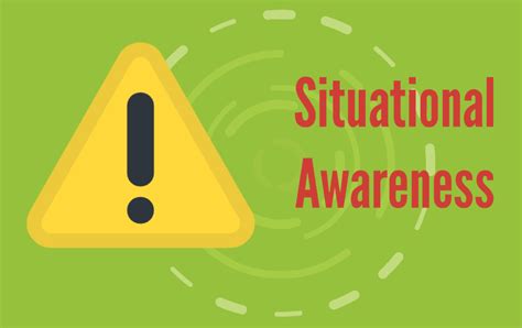 Situational Awareness In The Workplace