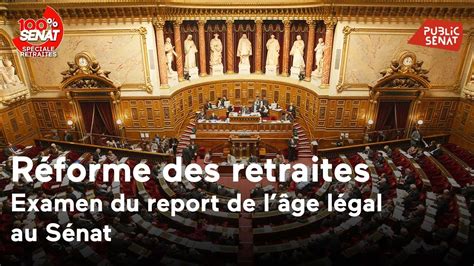 Réforme Des Retraites Le Sénat Poursuit Lexamen Du Report à 64 Ans