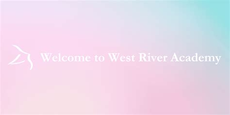 Welcome To Wra West River Academy