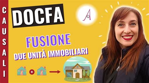 CAUSALI DOCFA Fusione di più unità immobiliari YouTube