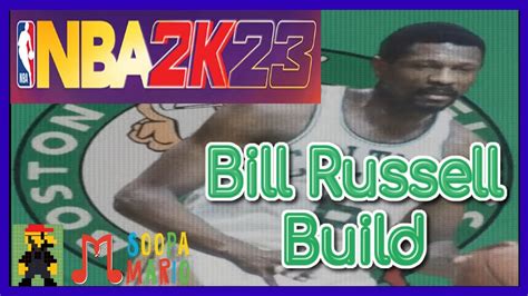 Nba K Mycareer Part Bill Russell Build Youtube