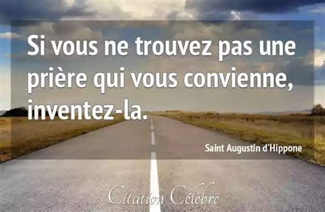 Citation Saint Augustin D Hippone Priere Si Vous Ne Trouvez Pas Une