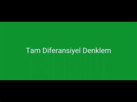 Tam Diferansiyel Denklemler YouTube