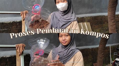 Proses Pembuatan Kompos YouTube