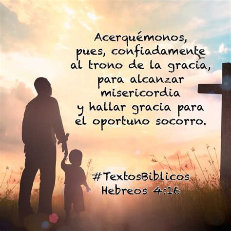 Hebreos 4 16 Textos Biblicos Biblia Hebreos