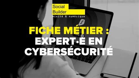 Fiche M Tier Experte En Cybers Curit Social Builder