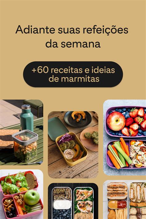 Marmitas e receitas pra adiantar as refeições da semana Receitas