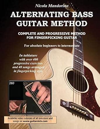 Alternating Bass Guitar Method Complete And Progressive Method For