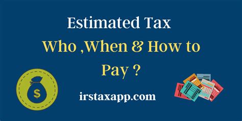 Estimated Tax Who When And How To Pay Internal Revenue Code Simplified