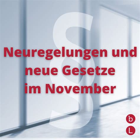 Gesetzliche Neuregelungen Und Nderungen Zum November