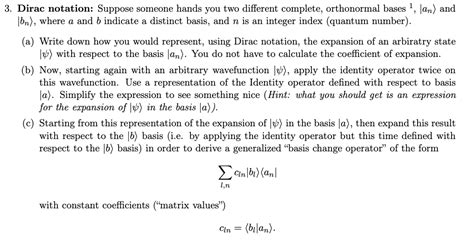 Solved Dirac Notation Suppose Someone Hands You Two Chegg