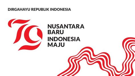 Tema Dan Logo Hut Ke 79 Ri 2024 Lengkap Makna Serta Filosofinya