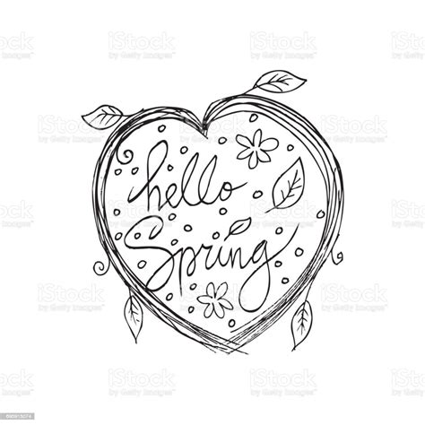 Hand Drawn Lettering Hello Spring In The Shape Of A Heart Of Flowers