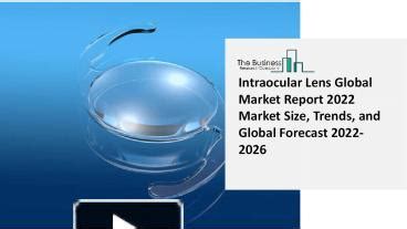 PPT Intraocular Lens Market Overview And Forecasts Through 2031