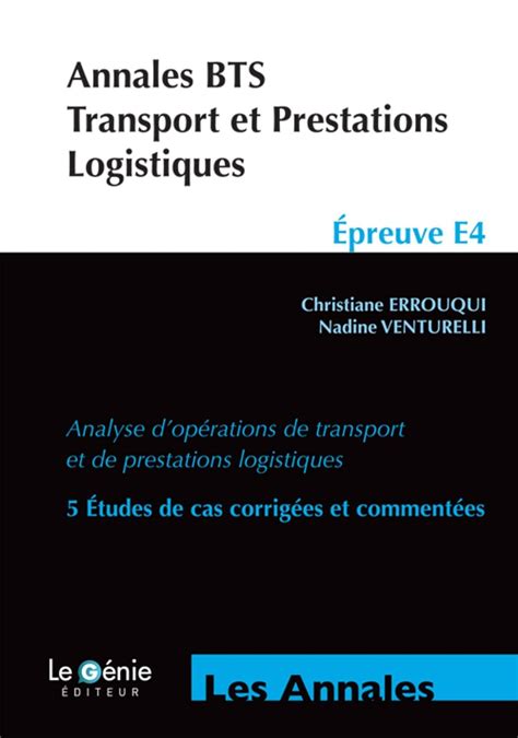 Amazon ANNALES BTS TRANSPORT ET PRESTATIONS LOGISTIQUES EPREUVE