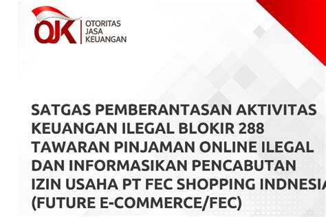 Tujuh Alasan Izin Usaha Kegiatan PT FEC Shopping Indnesia Dicabut Oleh