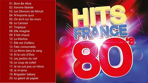 Variété Française Année 80 Top 100 Chansons Français Les Plus Écoutés