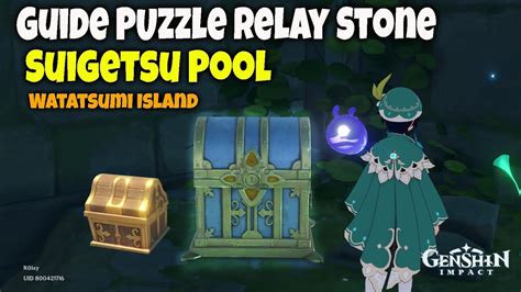 Guide Puzzle Relay Stone Di Suigetsu Pool Watatsumi Island Genshin