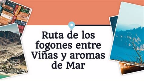 RUTA DE LOS FOGONES ENTRE VIÑAS Y AROMAS DEL MAR Zald