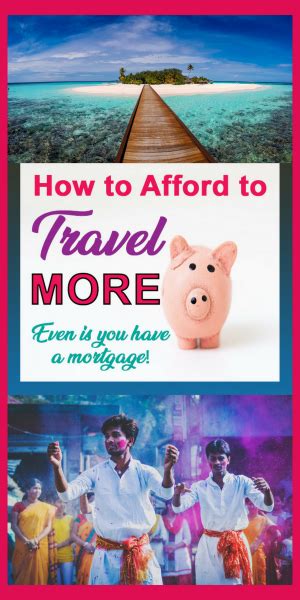 how to travel more even with a mortgage! Easy money saving tips to help ...