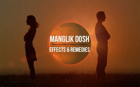 Effects And Remedies Of Manglik Dosh Mangal Dosha Vedic Sources