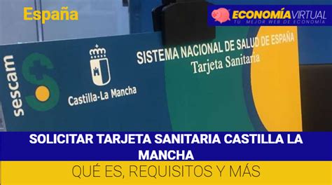 Solicitar Tarjeta Sanitaria Castilla La Mancha Qu Es Y M S