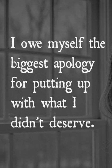 I Owe Myself The Biggest Apology Pictures, Photos, and Images for Facebook, Tumblr, Pinterest ...