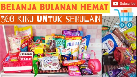 Belanja Bulanan Hemat Cuma Ribu Belanja Bulanan Ibu Rumah Tangga