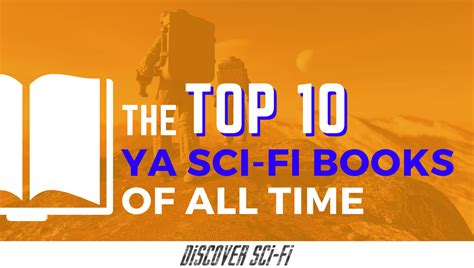 The Top 10 YA Sci Fi Book Or Series Of All Time Discoverscifi