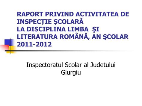 Ppt Inspectoratul Scolar Al Judetului Giurgiu Powerpoint Presentation