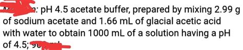 How to prepare acetic acid buffer with pH 4.5? | ResearchGate